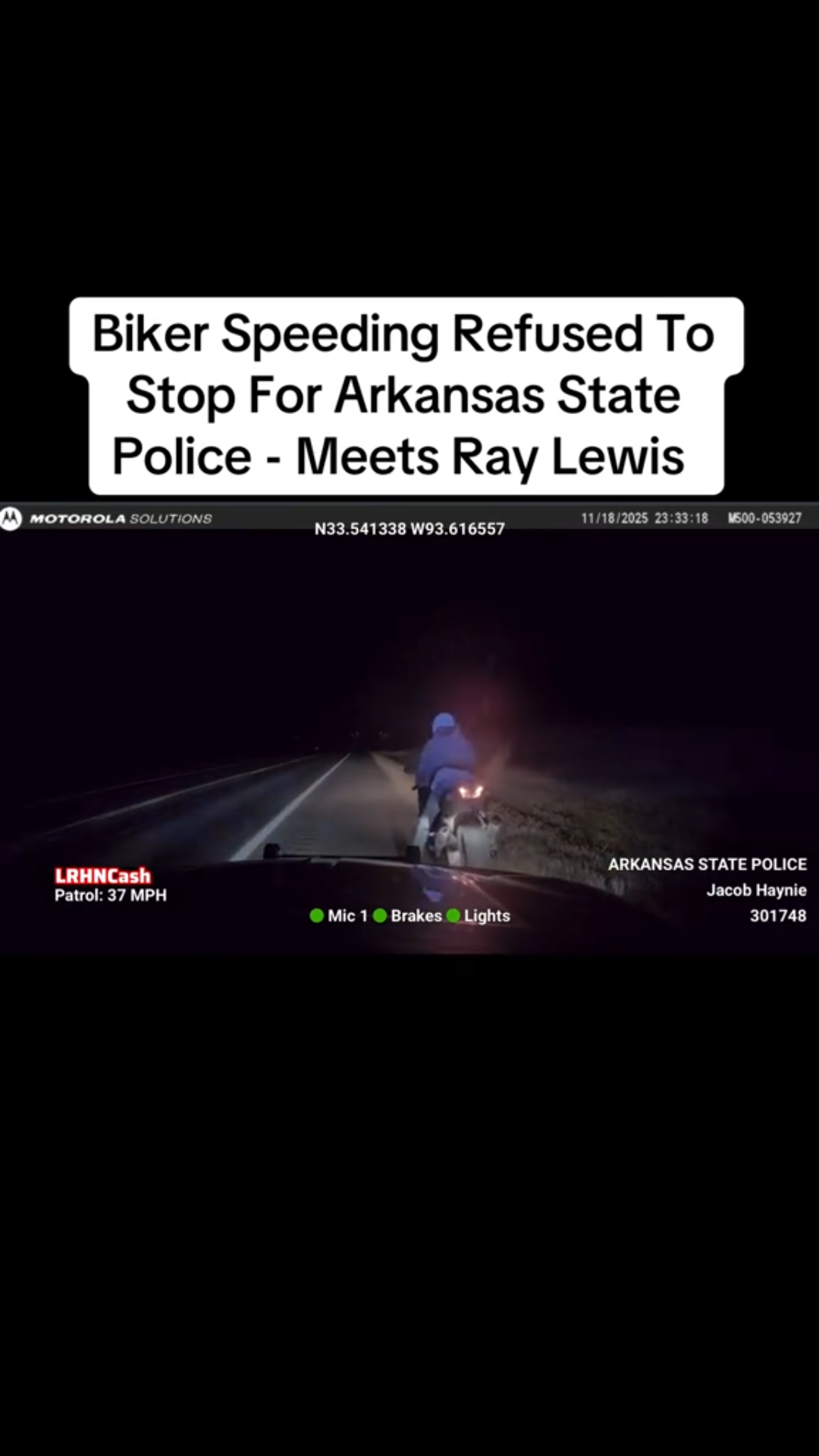 Biker Speeding Refuses to Stop for Arkansas State Police — Meets Ray Lewis