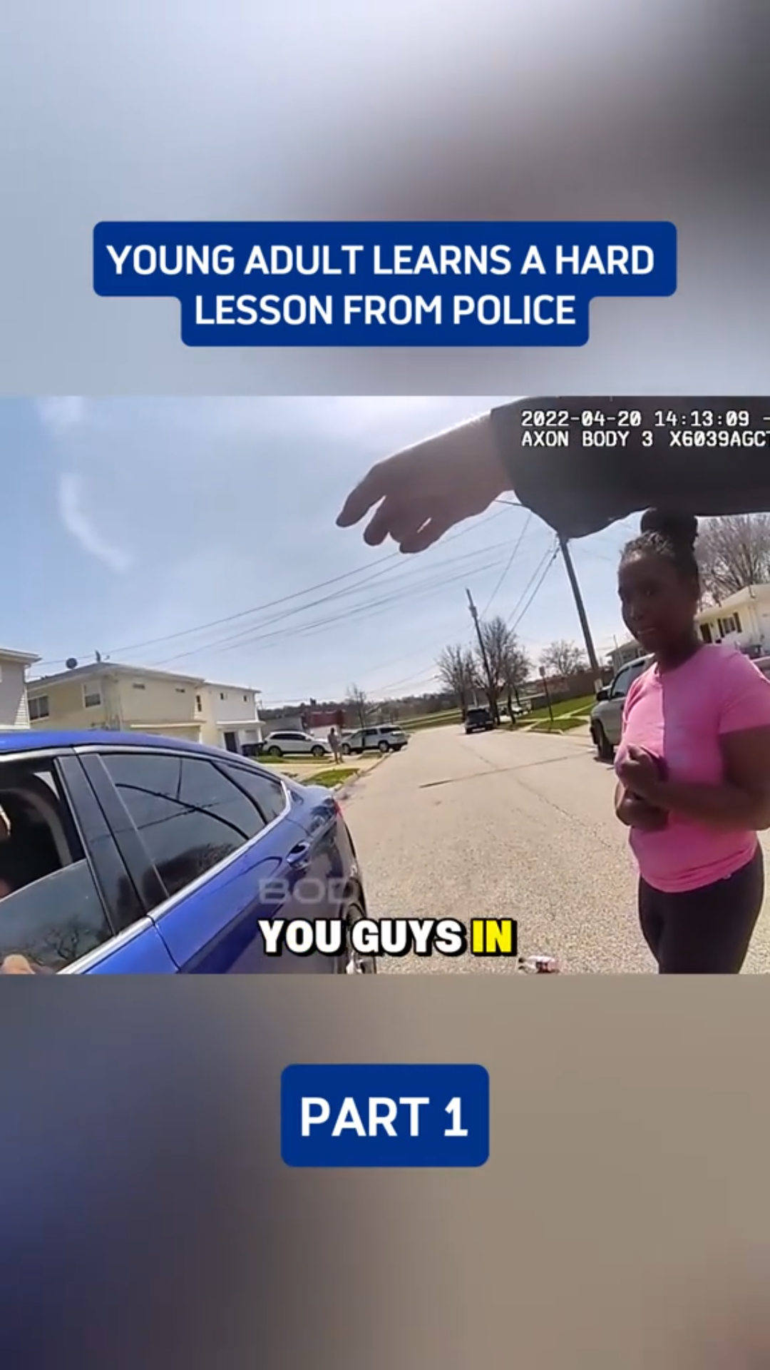 Young Adult Learns a Hard Lesson From Police
