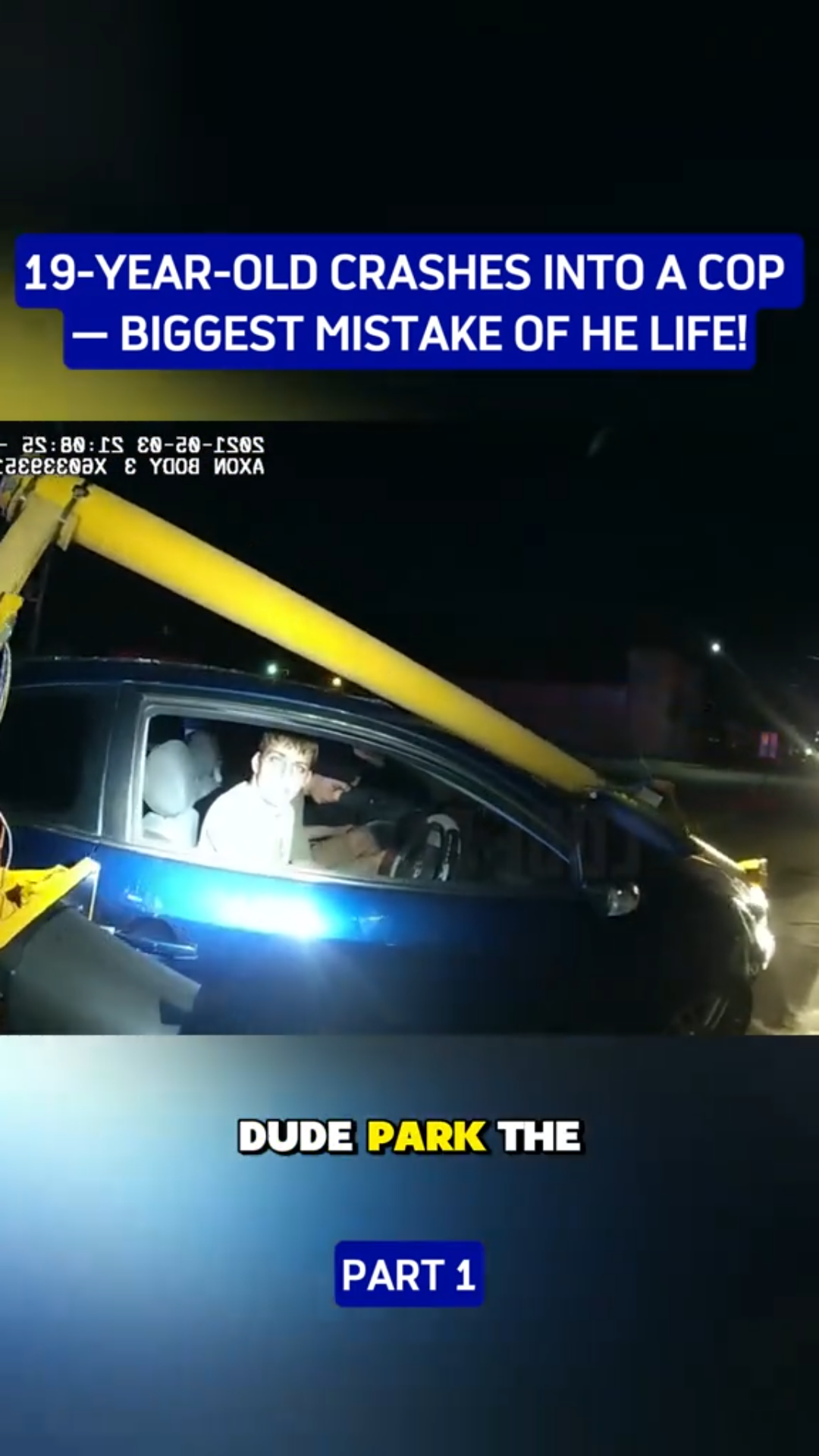 19-Year-Old Crashes Into a Cop — The Biggest Mistake of His Life!