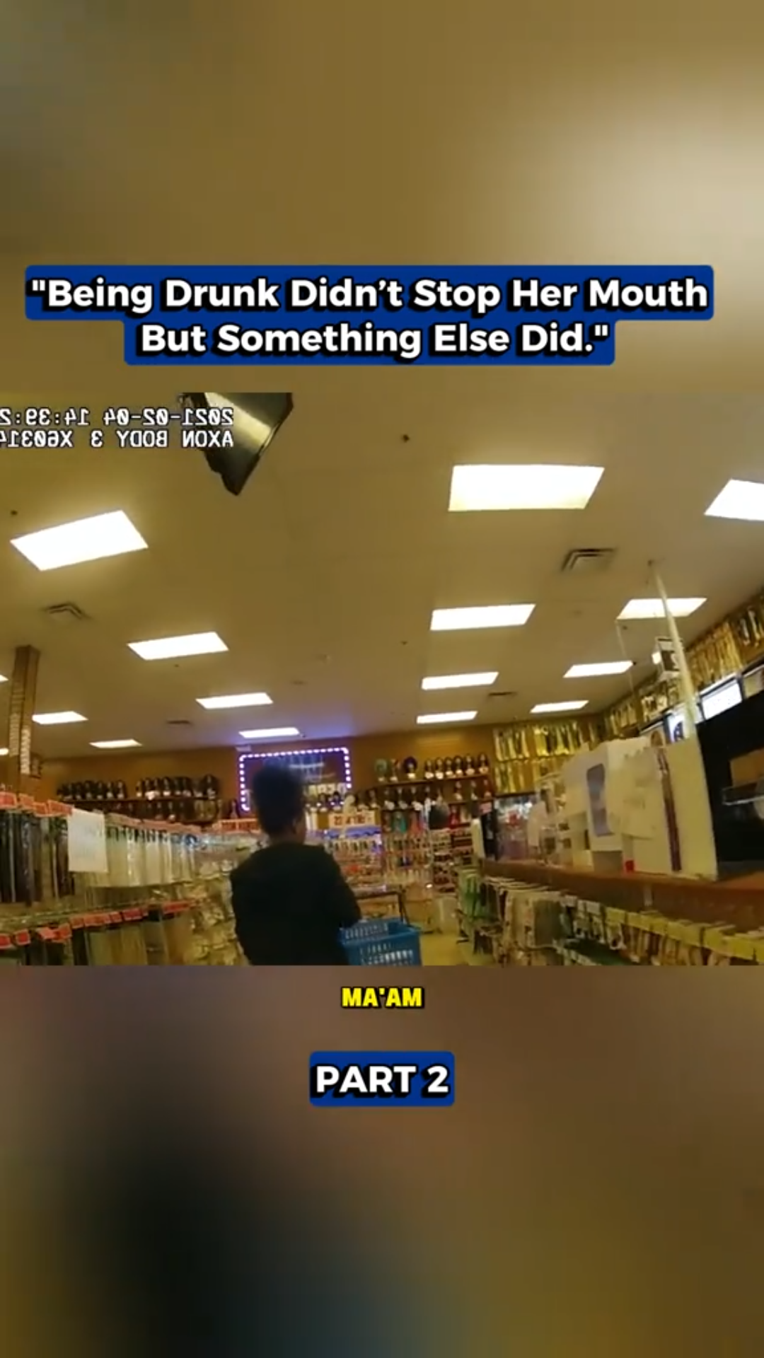 Being Drunk Didn’t Stop Her Mouth… But Something Else Did