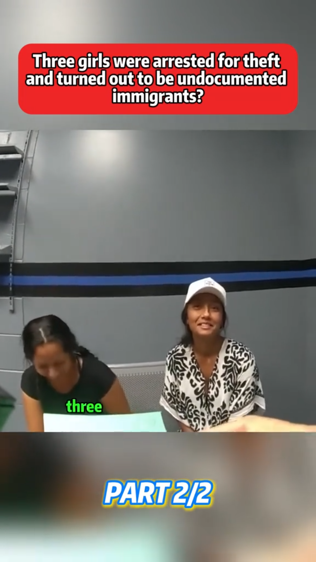Three Girls Arrested for Theft — And It Turned Out They Were Undocumented