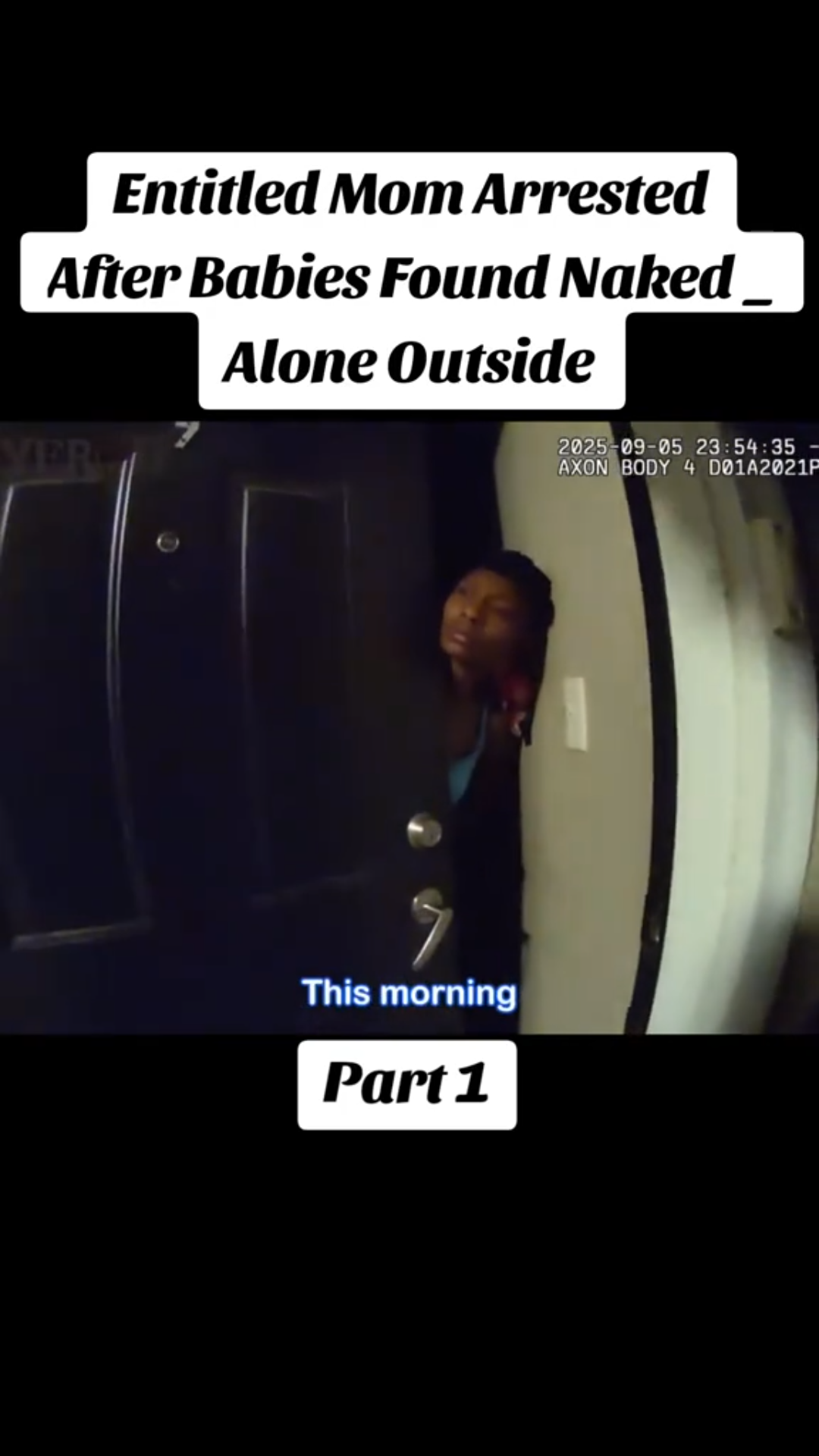 Entitled Mom Arrested After Babies Found Naked & Alone Outside