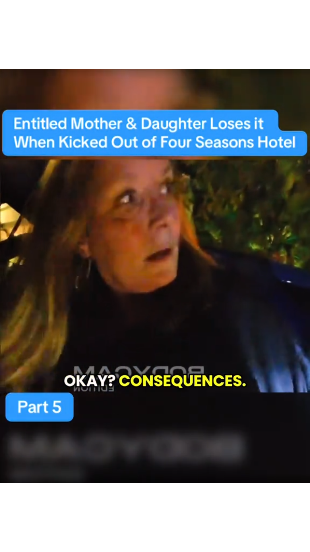 Entitled Mother & Daughter Lose It When Kicked Out of Four Seasons Hotel