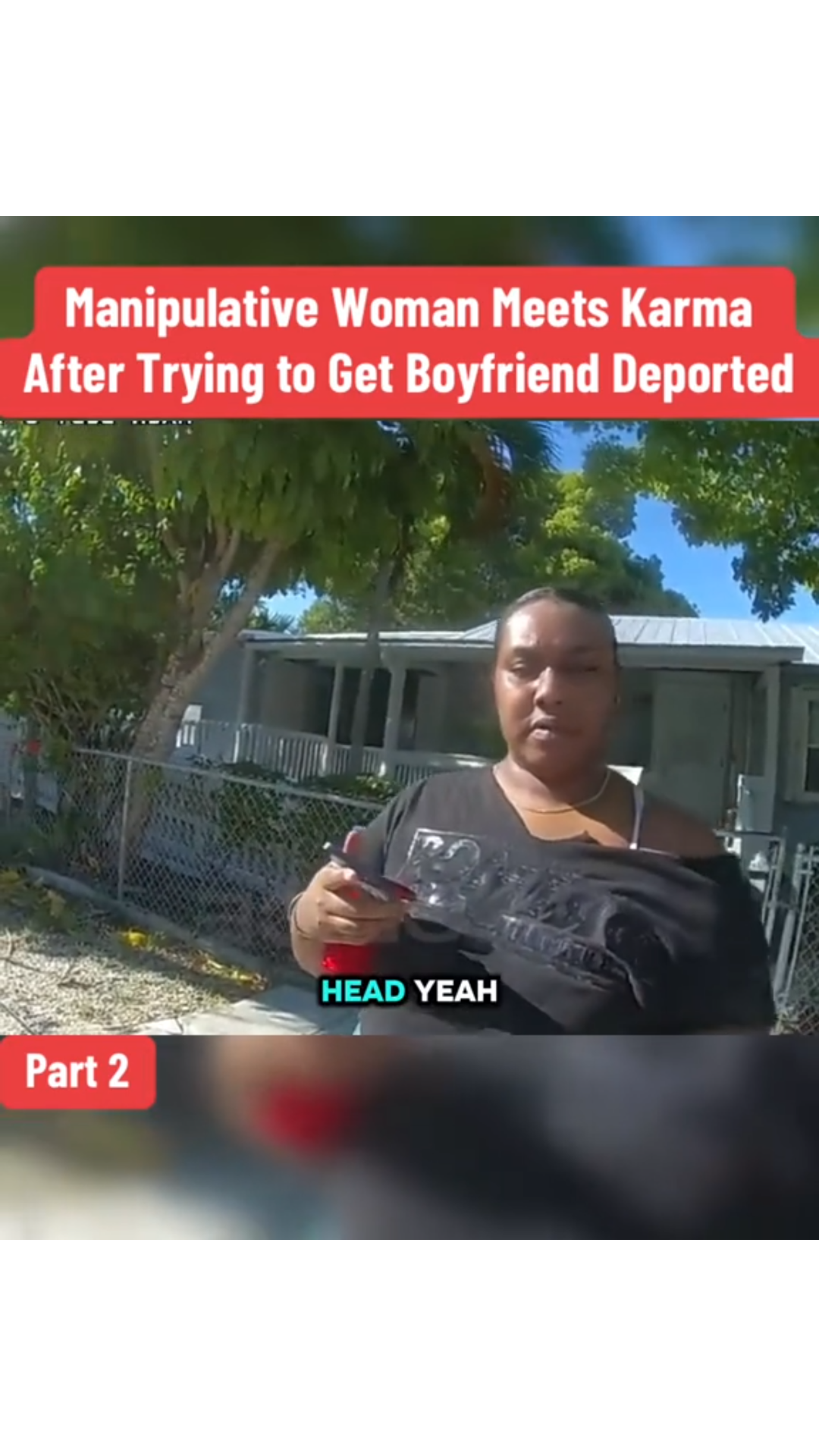 Manipulative Woman Meets Karma After Trying to Get Boyfriend Deported