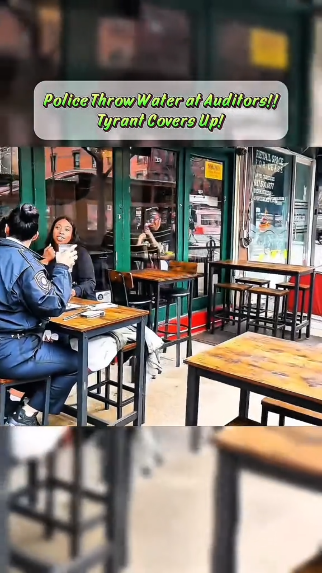 Police Throw Water at Auditors — Tyrant Tries to Cover It Up