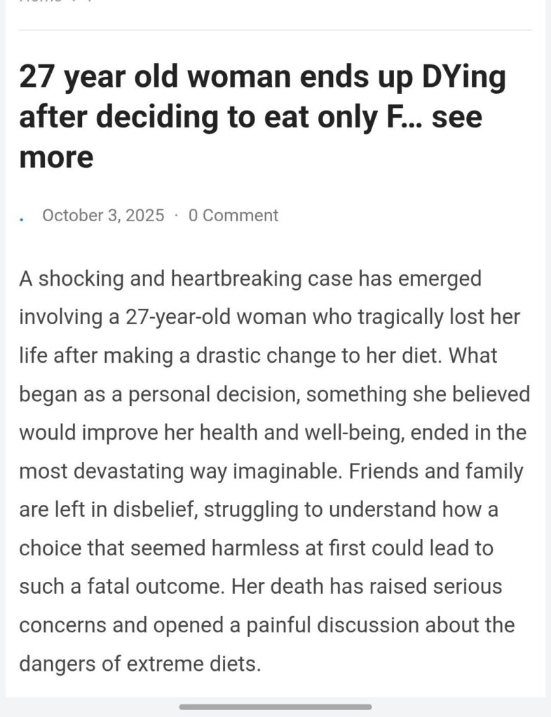 27 year old woman ends up DYing after deciding to eat only F… see more